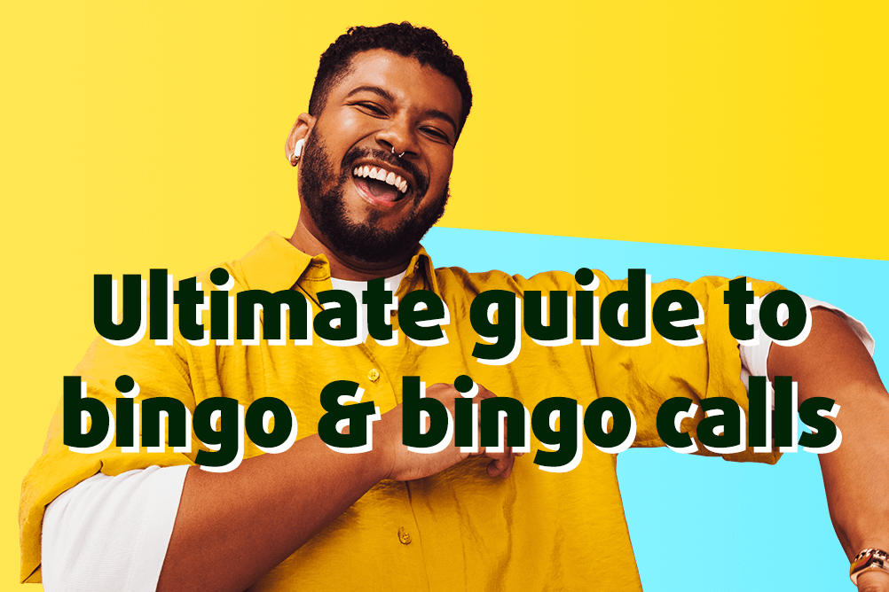 Image of a happy man ona. yellow background with the text 'Ultimate guide to bingo and bingo calls'